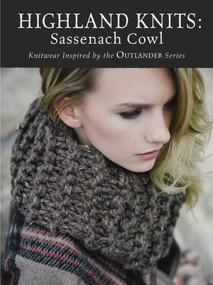 cover image of Highland Knits: Sassenach Cowl